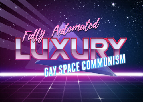 I_disagree_we_must_go_to_a_fully_automated_luxury__5e6466d8e77bc2391f2ad4829ab03c0df1c7d209b2b73aab.jpeg