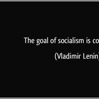 quote-the-goal-of-socialism-is-communism-vladimir-lenin-110525e3be9a27d5f6b0a6