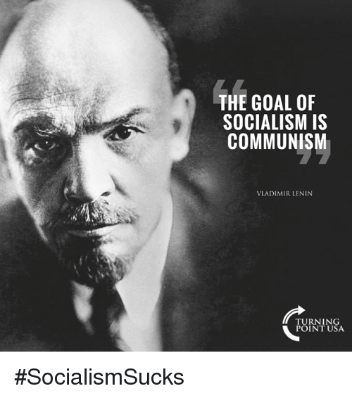 the-goal-of-socialism-is-communism-vladimir-lenin-turning-point-280776640d901342d5c1e0b2.png