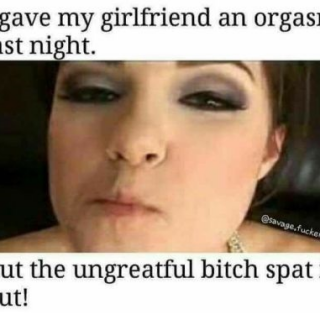 6-I-gave-my-girlfriend-an-orgasm-last-night-funny-adult-meme3f19d56ed4e814e9