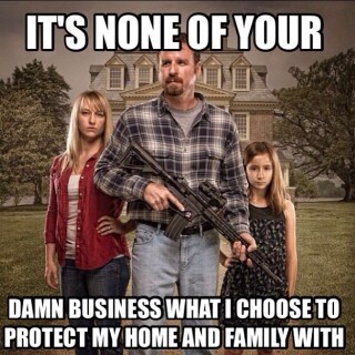 its-none-of-your-damned-business-what-i-choose-to-protect-my-home-and-family-with6c044e5fd1c45b13