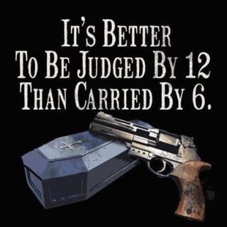 its-better-to-be-judged-by-12-than-carried-by-6c45e7cc2e3c1b56b