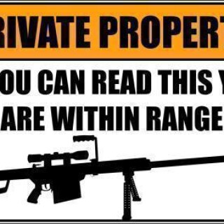 private-property-if-you-can-read-this-you-are-within-rangeb5eb8443493a3be6