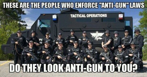 these-are-people-who-enforce-anti-gun-laws-do-they-look-anti-gun-to-youccfcfd60f8a663d2.jpeg