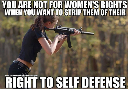 you-are-not-for-womens-rights-when-you-want-to-strip-them-of-their-right-to-self-defenseb43713a0ce8b5a98.png