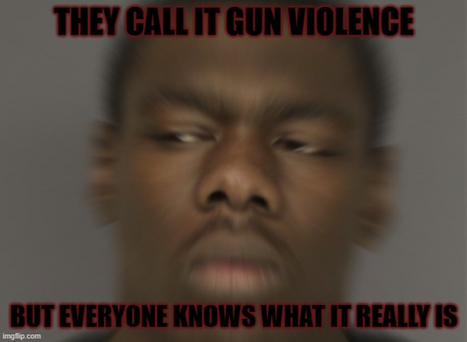 gun-violence-nig-violence-3b82f9f3198479b08bf6fa483863a0c6.png