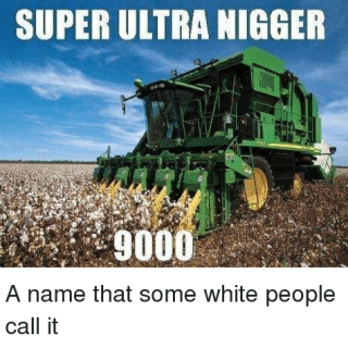 super-ultra-nigger-a-name-that-some-white-people-call-2697852-1675cb8379b18a20a