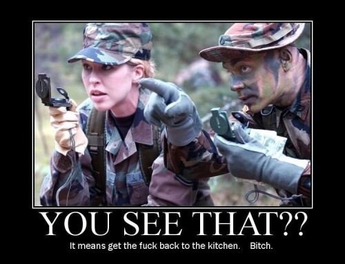 Funny-Army-Meme-You-See-That-It-Means-Get-The-Fuck-Back-To-The-Kitchen-Bitch-Poster3b6d83c5476ba834.jpeg